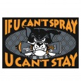 MONTANA DOORMAT ,,IF U CAN’T SPRAY U CAN’T STAY,, By MATTER OF 